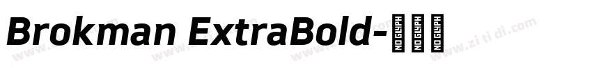 Brokman ExtraBold字体转换